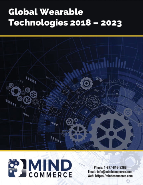 Wearable Technology Report | Mind Commerce