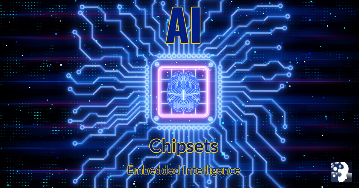 AI Chipsets IoT