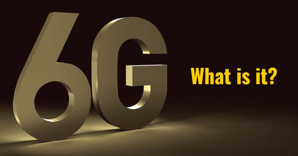 What is 6G?